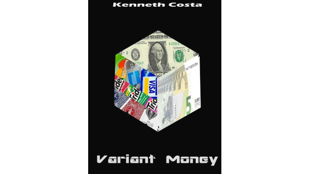 Variant money By Kenneth Costa - Greater Magic Video Library