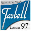 Tarbell 97 Magic Of The Mind by Dan Harlan Tarbell 97 Magic Of The Mind by Dan Harlan