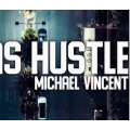Vegas Hustle by Michael Vincent Vegas Hustle by Michael Vincent