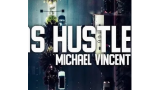 Vegas Hustle by Michael Vincent