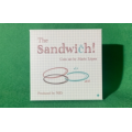 The Sandwich! by Mario Lopez and N2G The Sandwich! by Mario Lopez and N2G