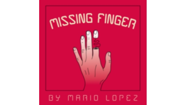 Missing Finger by Mario Lopez - 2024