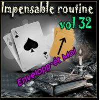 Impensable Routine N° 32