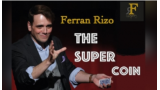 The Super Coin by Ferran Rizo