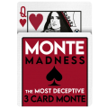 MONTE MADNESS - Madison's 3 CARD MONTE including 'MAD MONTE' MONTE MADNESS - Madison's 3 CARD MONTE including 'MAD MONTE'