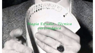 Magia Estudio - Técnica cartomágica