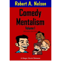 Robert Nelson - Comedy Mentalism Vol. 1 Robert Nelson - Comedy Mentalism Vol. 1