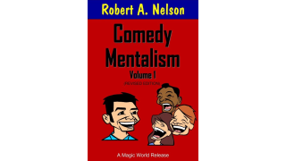 Robert Nelson - Comedy Mentalism Vol. 1