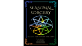 Magic Mystery School - Seasonal Sorcery - Magic for Every Holiday