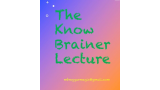 Mike Breggar - TMF Lecture Live (01-06-2024) The KNOW BRAINER LECTURE (video)