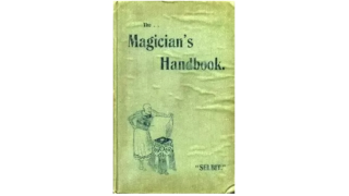 The Magician's Handbook by P.T. Selbit