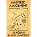 Mastered Amazement by Al Koran & Jack Lamonte - Book Mastered Amazement by Al Koran & Jack Lamonte - Book