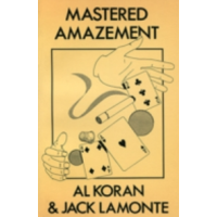 Mastered Amazement by Al Koran & Jack Lamonte - Book