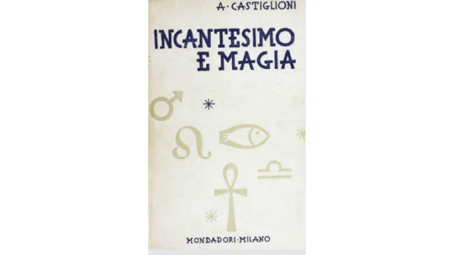 Arturo Castiglioni - Incantesimo e Magia - Magic Ebooks