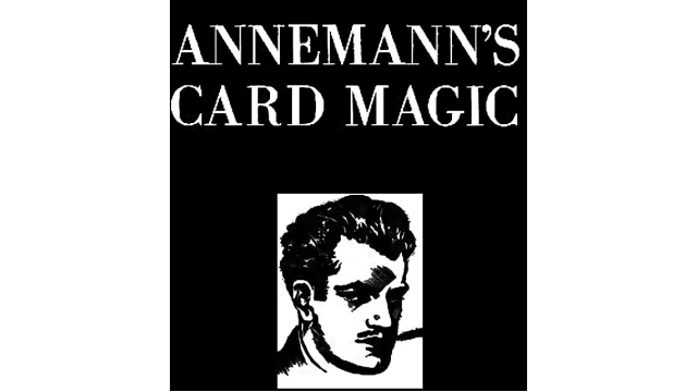 Ted Annemann - Annemann's Miracles of Card Magic - Magic Ebooks