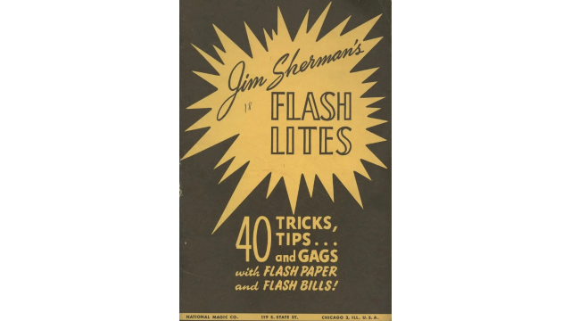 Jim Sherman - Flash Lites - 40 Tricks, Tips and Gags - Magic Ebooks