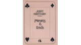 (Jerry) J. K. Hartman - Means and Ends