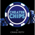 Cheater Chips by Craig Petty Cheater Chips by Craig Petty