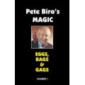 Magic Vol 01 - Eggs, Bags & Gags By Pete Biro Magic Vol 01 - Eggs, Bags & Gags By Pete Biro
