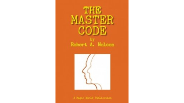 The Master Code by Robert A. Nelson - 2024