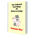 Mark Leveridge - Collected Card Magic Vol 1 Mark Leveridge - Collected Card Magic Vol 1
