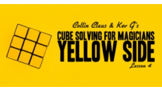 Collin Claus - Cube Solving for Magicians Lesson 4