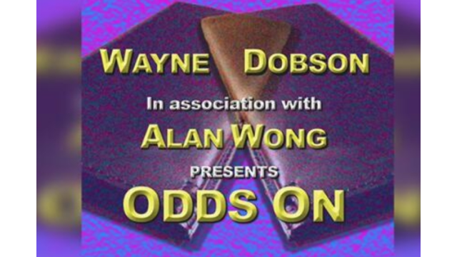 ODDS ON by Wayne Dobson in association with Alan Wong - 2024