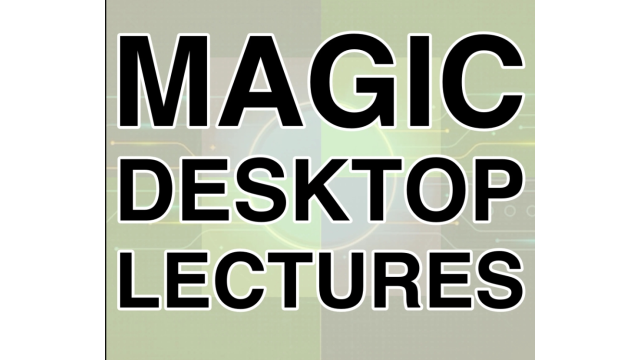 Magic Desktop Lecture by Diamond Jim Tyler - 2024