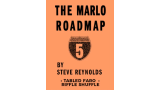 Steve Reynolds - MARLO ROAD MAP 5: TABLED FARO RIFFLE SHUFFLE