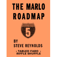 Steve Reynolds - MARLO ROAD MAP 5: TABLED FARO RIFFLE SHUFFLE