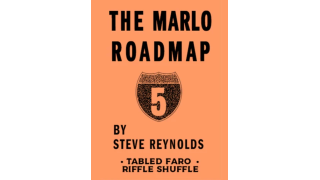 Steve Reynolds - MARLO ROAD MAP 5: TABLED FARO RIFFLE SHUFFLE