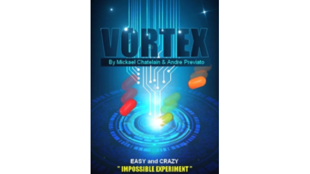 Vortex By Mickael Chatelain and Andre Previato (Gimmick Not Included) - 2024