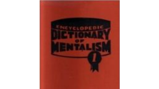 Burling Hull - The New Encyclopedic Dictionary Of Mentalism Volume 1