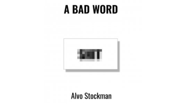 A Bad Word by Alvo Stockman - Magic Ebooks