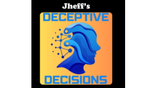 Deceptive Decisions by Jheff (Video+PDF)