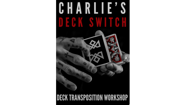 CHARLIE'S DECK TRANSPOSITION Workshop - 2024