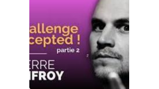 Pierre Onfroy - Challenge Accepted! - Partie 2 (Féodor @Paris le samedi 27 avril) (French)