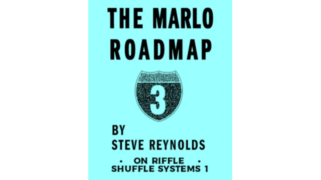 Steve Reynolds - MARLO ROAD MAP 3: ON RIFFLE SHUFFLE SYSTEMS 1 - 2024