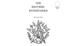 Frater Sparrow - The Esoteric Entertainer