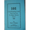 Rudy T. Hunter – 101 Cold Reading Lines You Can Use To Make Money Now Rudy T. Hunter – 101 Cold Reading Lines You Can Use To Make Money Now