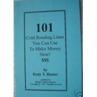 Rudy T. Hunter – 101 Cold Reading Lines You Can Use To Make Money Now