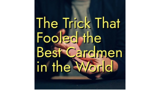 Unnamed Magician - The Exception: The Trick That Fooled the Best Cardmen in the World