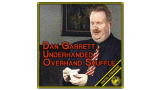 Dan Garrett - Underhanded Overhand Shuffle Video