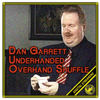 Dan Garrett - Underhanded Overhand Shuffle Video