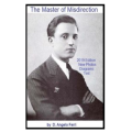 D. Angelo Ferri - The Master of Misdirecton Part 1 of 2 D. Angelo Ferri - The Master of Misdirecton Part 1 of 2