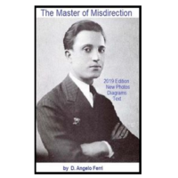 D. Angelo Ferri - The Master of Misdirecton Part 1 of 2
