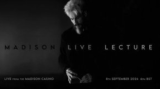 Daniel Madison - MADISON LIVE LECTURE Recording (8th September 2024)