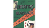 Cheating at Blackjack: and advantage play by Dustin Marks