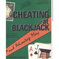 Cheating at Blackjack: and advantage play by Dustin Marks