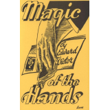 Magic of the Hands by Edward Victor